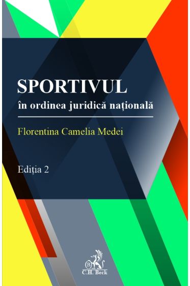 Sportivul în ordinea juridică națională. Ediția 2