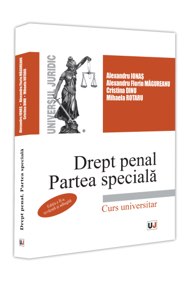 Drept penal. Partea speciala. Editia a II-a, revazuta si adaugita