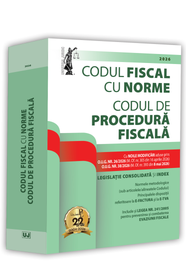Codul fiscal cu Norme și Codul de procedură fiscală: 2026 Ediție tipărită pe hârtie albă